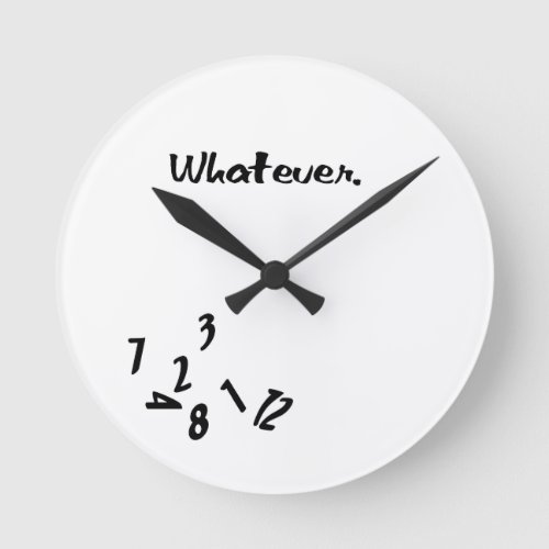 Whatever Round Clock