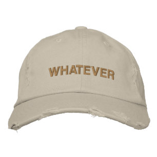WHATEVER Sarcastic Sayings Funny Humor  Embroidered Baseball Cap