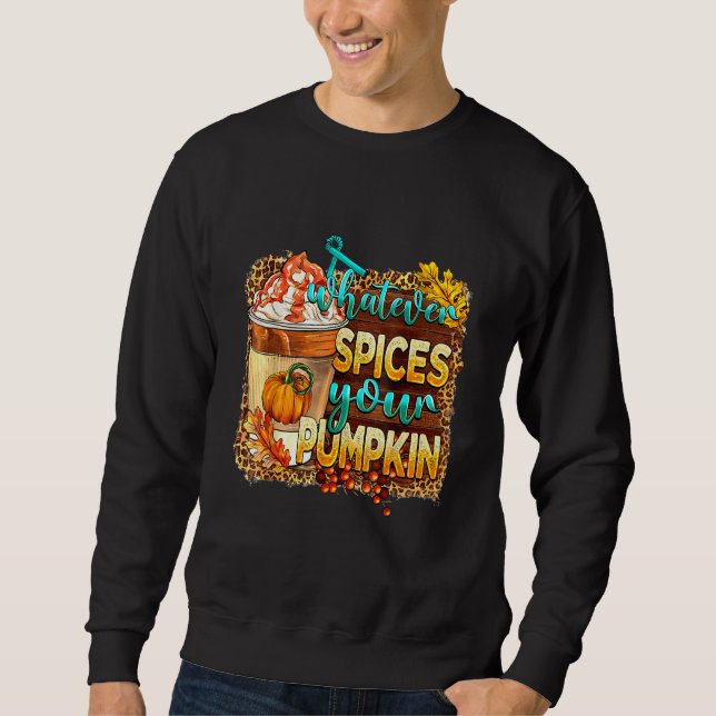 Whatever Spices Your Pumpkin Leopard Pumpkin Fall Sweatshirt (Front)
