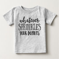 Whatever Sprinkles Your Donuts Kids T-shirt