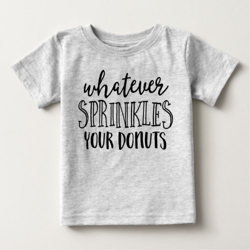 Whatever Sprinkles Your Donuts Kids T_shirt