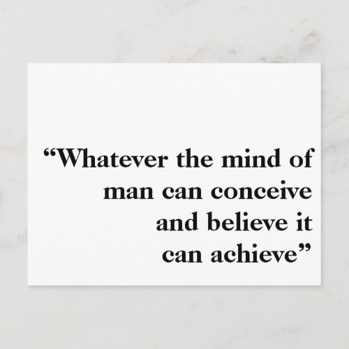 Whatever the mind of man can conceive and believe Postcard