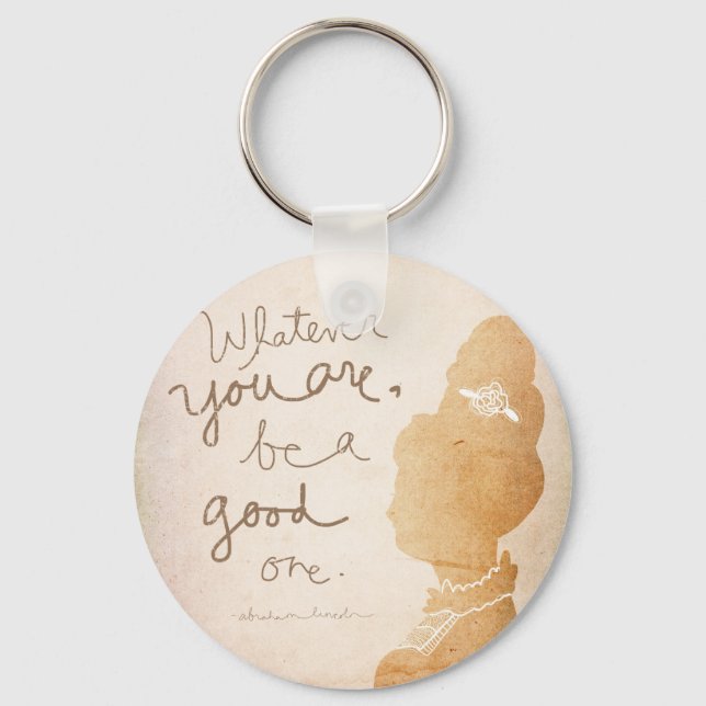 Whatever  You Are Keychain (Front)