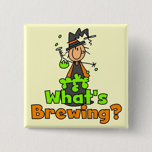 What's Brewing T-shirts and Gifts Button (Front)