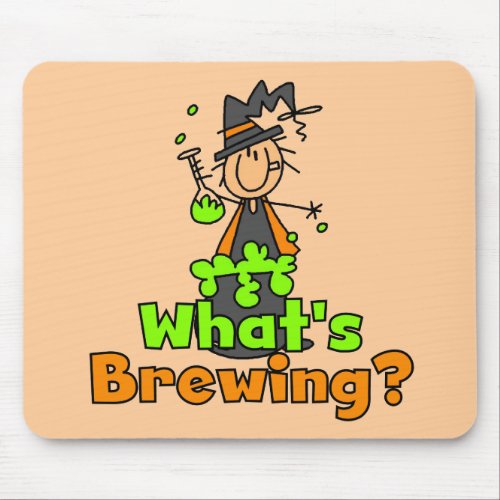 Whats Brewing T_shirts and Gifts Mouse Pad