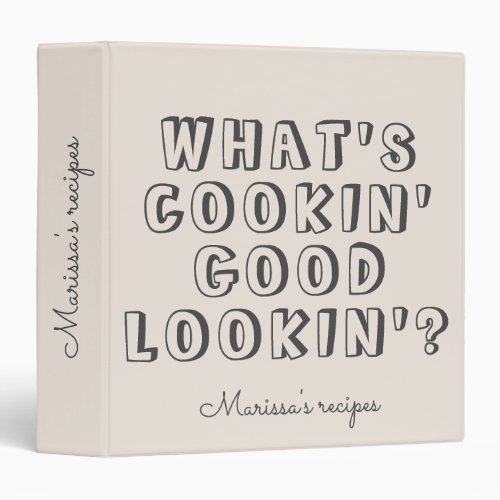 Whats cooking good lookin beige recipe modern 3 ring binder