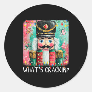 Whats Crackin Christmas Nutcracker Funny Xmas Men Classic Round Sticker