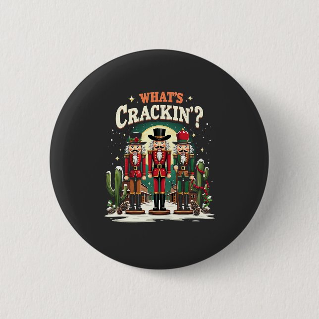 What's Cracking Nutcracker Cactus Christmas Funny Button (Front)