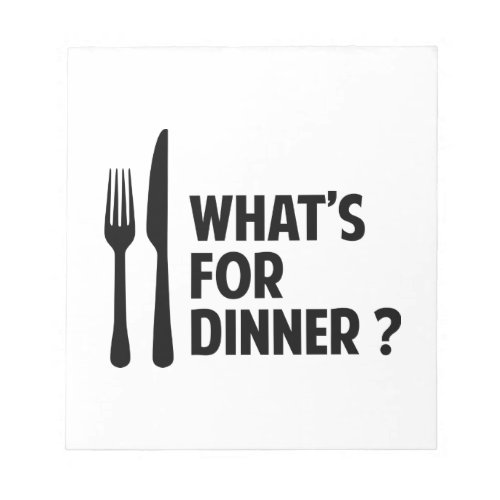 Whats For Dinner Notepad