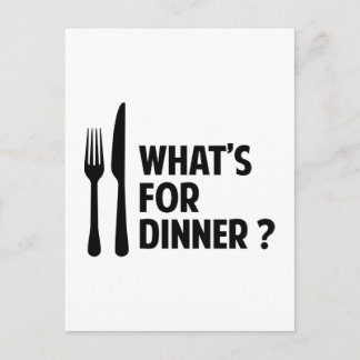 What's For Dinner Postcard
