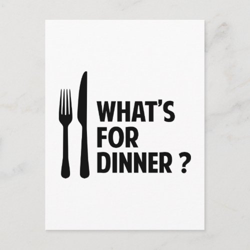 Whats For Dinner Postcard