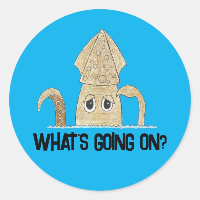 "What's Going On?" Confused Howard the Squid Classic Round Sticker (Front)