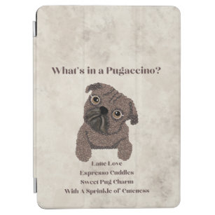 What's in a Pugaccino-Coffee Bean Dog- iPad Air Cover