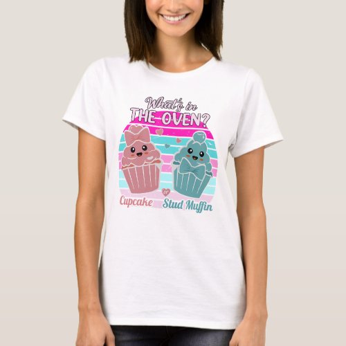 Whats In The Oven Or Cupcake Stud Muffin T_Shirt
