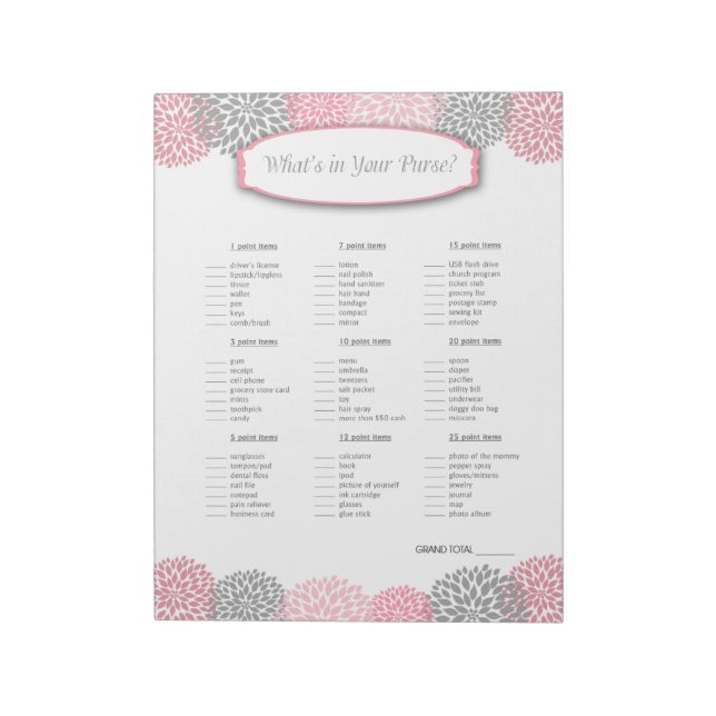 What's in your purse Pink Gray Grey Dahlia Game Notepad (Rotated)