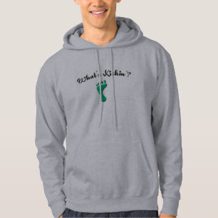 What's Kicking Hoodie