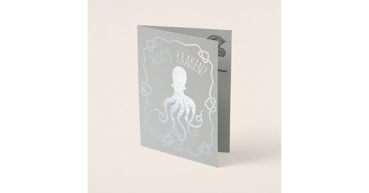 Whats Kraken Funny Nautical Pun Missing You Foil Card Zazzle