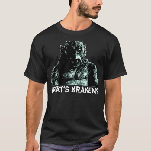Whats Kraken T_Shirt
