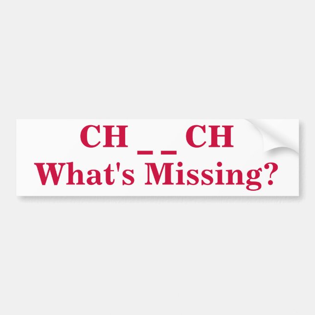 What's Missing Church Bumper Sticker (Front)
