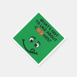 What's not to like about Cookies? (green bkgrd) Napkins