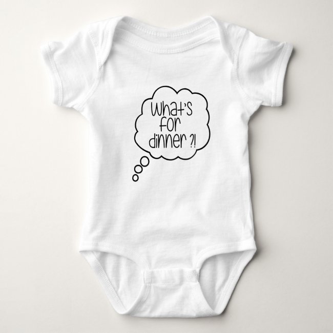 What's or dinner? Fun quote Baby Jersey Bodysuit