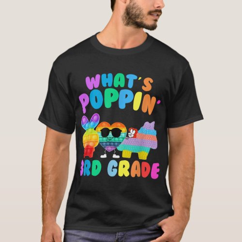 Whats Poppin 3rd Grade First Day of School T_Shirt