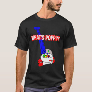 What's Poppin 80's 90's Baby Vintage Toy Popper T-Shirt