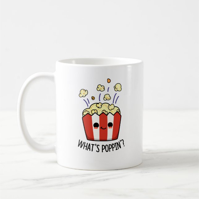 What's Poppin Funny Popcorn Pun  Coffee Mug (Left)