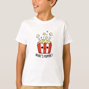 Pop Your Day Up Popcorn Lover Gift For Him Her Cinephile Clever Pun T-Shirt  by Funny Gift Ideas - Pixels