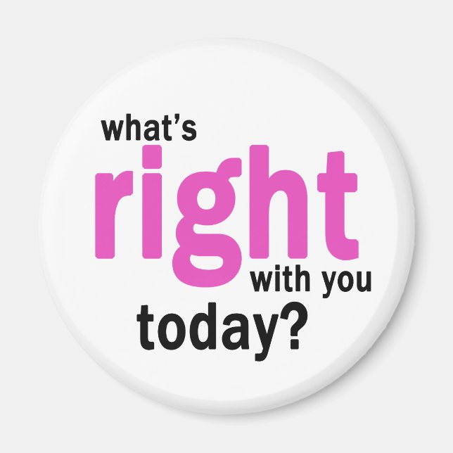 What's Right? Magnet (Front)