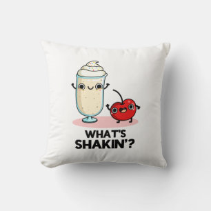 What's Shakin Funny Cherry Milkshake Pun Throw Pillow