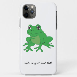 What's so great about that Frog on an iPhone 11 Pro Max Case