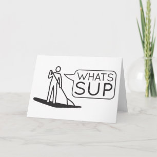 Whats SUP Card