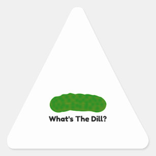 Whats The Dill Pickle Triangle Sticker