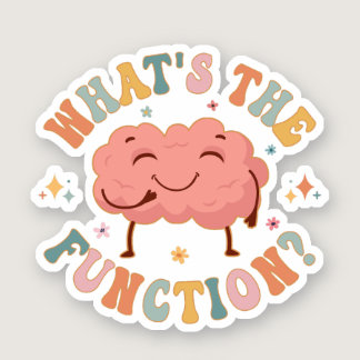 What's The Function Behavior Analyst Technician Sticker