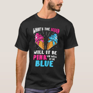 What's The Scoop Gender Reveal Ice Cream Party Pin T-Shirt