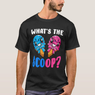 What's The Scoop Gender Reveal Party Ice Cream Pin T-Shirt