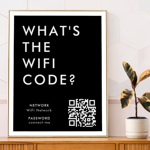 Whats the WiFi Code  Network Password Black QR Poster