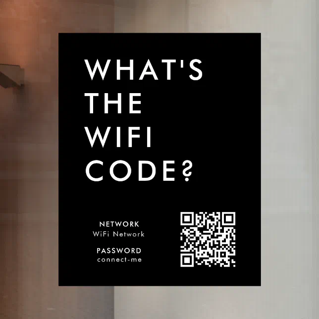 What's the WiFi Code? | Wifi Network QR Code Black Window Cling | Zazzle