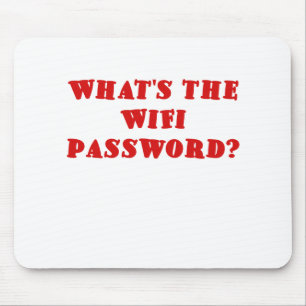 Whats the Wifi Password Mouse Pad