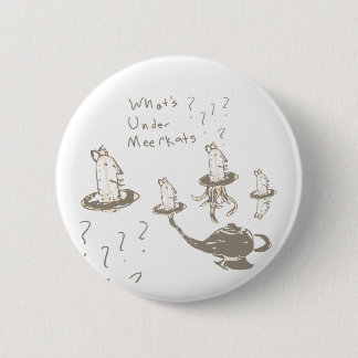 Whats Under Meerkats Button