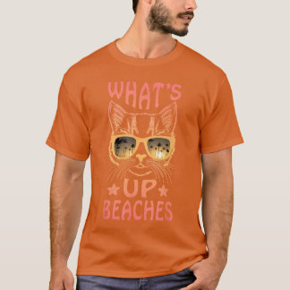 Whats Up Beaches Pun Funny Summer Beach Vacation C T-Shirt