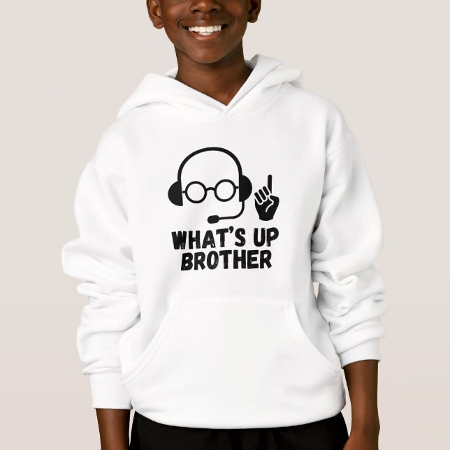 What's Up Brother? internet meme Hoodie (Front)