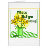 Whats Up Buttercup (Front)