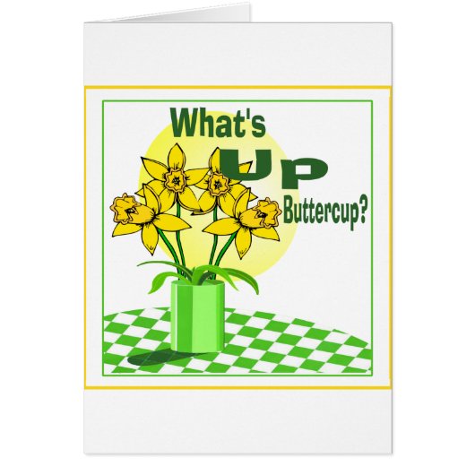 Whats Up Buttercup Cards (Front)