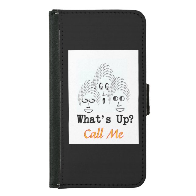 What's Up? Call Me Fun  Samsung Galaxy Wallet Case (Front)