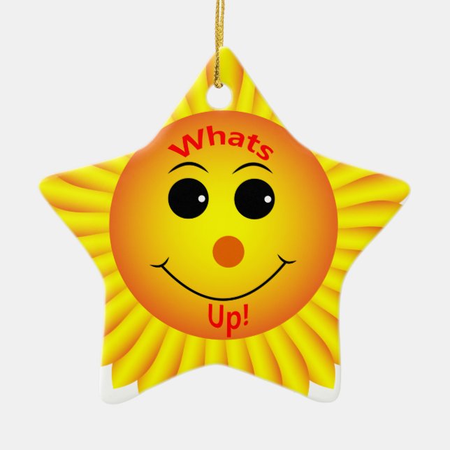 Whats Up ! Ceramic Ornament (Front)