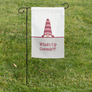 What's Up Gnomie Custom Text Holiday Garden Flag