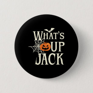 What's Up Jack Halloween Button