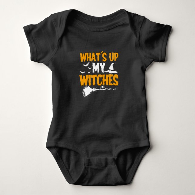 What's Up My Witches | Halloween Baby Bodysuit (Front)